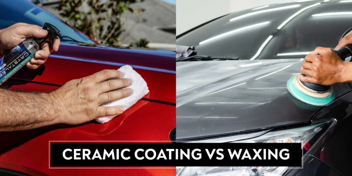 Car Wax Vs Ceramic Coating – Which is Better?